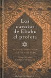 Cuentos de Eliahu el profeta, Los