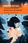 Cuentos de amor de locura y de muerte