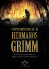 Cuentos fantásticos de los Hermanos Grimm