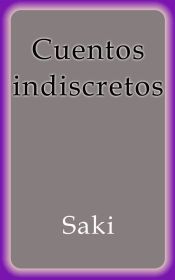 Cuentos indiscretos (Ebook)