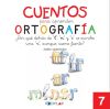 Cuentos para aprender ortografía.