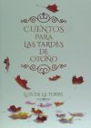 Cuentos para las tardes de Otoño