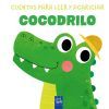 Cuentos para leer y acariciar. Cocodrilo