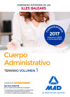 Cuerpo Administrativo. Temario Volumen 1. Comunidad Autónoma De Las Illes Balears