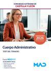 Cuerpo Administrativo de la Administraci&oacute;n. Test. Comunidad Aut&oacute;noma de Castilla y Le&oacute;n
