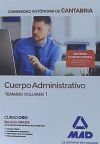 Cuerpo Administrativo de la Comunidad Autónoma de Cantabria. Temario. Volumen 1