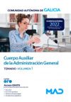 Cuerpo Auxiliar de la Administración General. Temario volumen 1. Comunidad Autónoma de Galicia