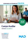 Cuerpo Auxiliar de la Administraci&oacute;n General. Temario volumen 2. Comunidad Aut&oacute;noma de Galicia