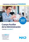 Cuerpo Auxiliar de la Administración Pública. Temario volumen 2. Comunidad Autónoma de Canarias