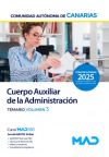 Cuerpo Auxiliar de la Administración Pública. Temario volumen 3. Comunidad Autónoma de Canarias