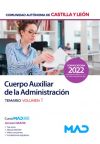 Cuerpo Auxiliar de la Administración. Temario volumen 1. Comunidad Autónoma de Castilla y León