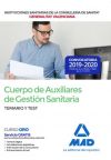 Cuerpo De Auxiliares De Gestión Sanitaria De La Administración De La Generalitat Dependientes De La Conselleria De Sanidad Universal Y Salud Pública. Temario Y Test