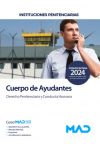 Cuerpo de Ayudantes de Instituciones Penitenciarias. Derecho Penitenciario y Conducta Humana. Instituciones Penitenciarias (Ministerio del Interior)