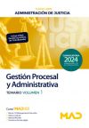 Cuerpo de Gestión Procesal y Administrativa (turno libre). Temario volumen 1. Administración de Justicia