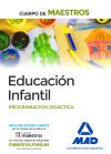 Cuerpo de Maestros. Educación Infantil. Programación Didáctica