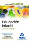 Cuerpo de Maestros Educación Infantil. Volumen Práctico