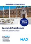 Cuerpo de Subalternos. Test y supuestos prácticos. Parlamento de Andalucía