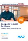 Cuerpo De Técnicos Auxiliares. Temario Y Test De Materias Comunes. Comunidad Autónoma Región De Murcia