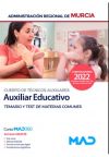 Cuerpo De Técnicos Auxiliares, Opción Auxiliar Educativo. Temario Y Test De Materias Comunes. Comunidad Autónoma Región De Murcia