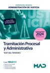 Cuerpo De Tramitación Procesal Y Administrativa (promoción Interna). Test. Administración De Justicia