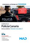 Cuerpo de la Policía Canaria Escala Básica. Temario volumen 3. Comunidad Autónoma de Canarias