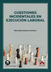 Cuestiones incidentales en ejecución laboral