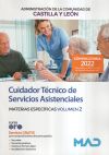 Cuidador Técnico De Servicios Asistenciales. Materias Específicas Volumen 2. Comunidad Autónoma De Castilla Y León