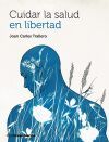 Cuidar la salud en libertad