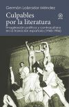 Culpables por la literatura: Imaginación política y contracultura en la transición española (1968-1986)