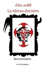 Portada de A?o 2088. La ?ltima decisi?n
