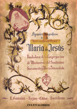 Portada de Apuntes bibliográficos de la Reverendísima Madre María de Jesús
