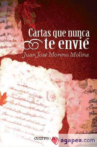 Cartas que nunca te envié