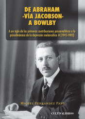 Portada de DE ABRAHAM-VÍA JACOBSON-A BOWLBY