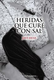 Portada de Heridas que curè con sal