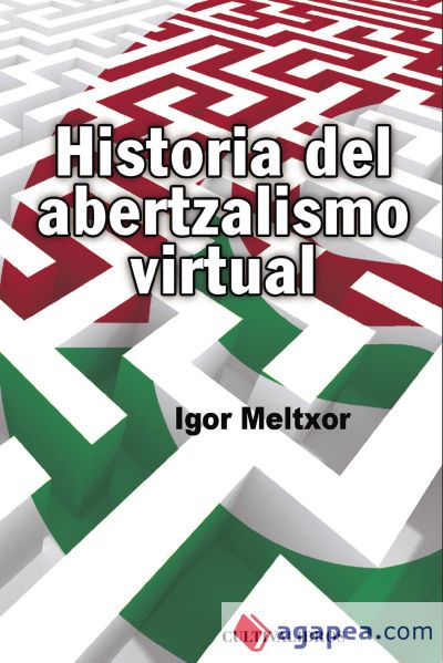 Historia del abertzalismo virtual