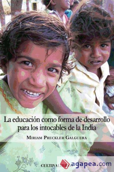La educaci?n como forma de desarrollo para los intocables de la India