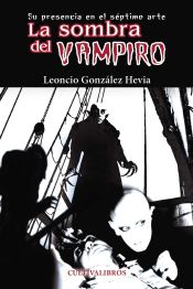 Portada de La sombra del vampiro. Su presencia en el 7º arte