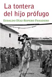 Portada de La tontera del hijo prófugo