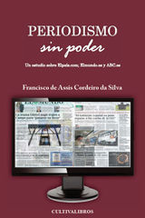 Portada de Periodismo sin poder. Un estudio sobre elpais.com, elmundo.es y ABC.es
