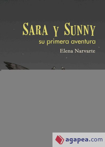 Sara y Sunny, su primera aventura