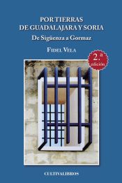 Portada de Viajes por tierras de Guadalajara y Soria. De Sigüenza a Gormaz