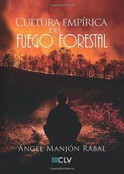 Portada de Cultura emp&iacute;rica del fuego forestal