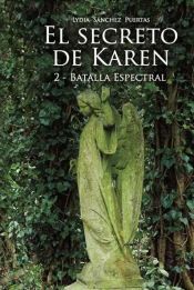 Portada de El secreto de Karen 2. Batalla Espectral