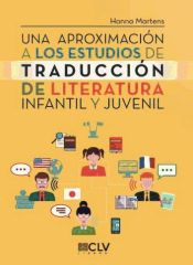 Portada de Una aproximación a los estudios de traducción de literatura infantil y juvenil