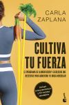 Cultiva tu fuerza
