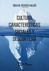 Cultura, Caracteristicas Sociales Y Descortesia