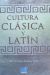 Cultura Clásica y Latín 
