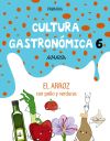 Cultura Gastronómica. 6ª Primaria: Arroz Con Pollo Y Verduras