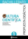 Cultura científica 1º Bachillerato. Serie Explora: Propuesta didáctica
