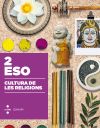 Cultura de les religions. 2 ESO. Construïm